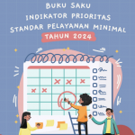 Unduh Buku Indikator Prioritas Standar Pelayanan Minimal SPM 2024