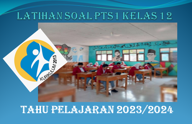 Latihan Soal PTS 1 Fisika Kelas 12 SMA MA Tahun 2023 