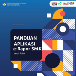 Unduh Buku Panduan Aplikasi e-Rapor SMK Versi 7