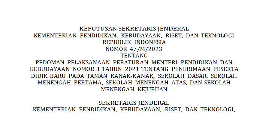 Permendikbud Nomor 1 Tahun 2021 tentang Penerimaan Peserta Didik Baru pada Taman Kanak-kanak, SD, SMP, SMA, dan SMK