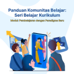 Unduh Panduan Komunitas Belajar PMM Seri Topik Kurikulum