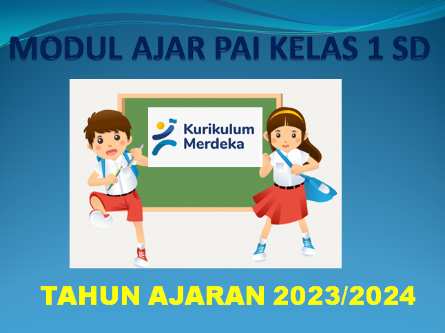 Contoh Modul Ajar PAI Kelas 1 SD Kurikulum Merdeka Semester 2 TA 2023/2024