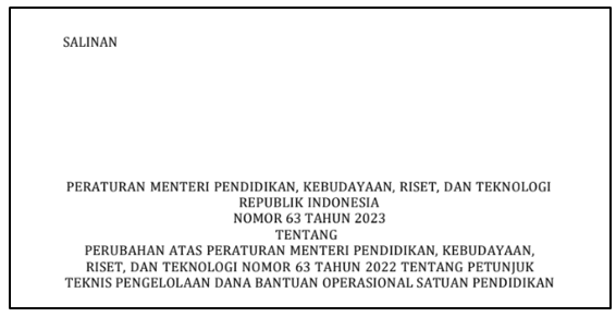 Permendikbudristek Nomor 63 Tahun 2023 tentang Juknis Pengelolaan Dana BOS