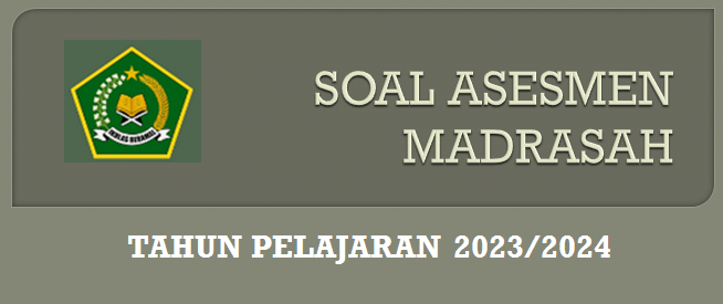 Latihan Soal Asesmen Madrasah (AM) Bahasa Inggris MA Tahun 2024