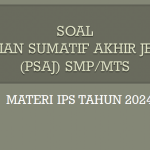 Latihan Soal PSAJ IPS SMP MTs Tahun 2024