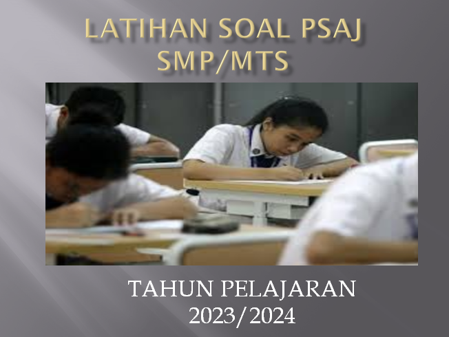 Latihan Soal PSAJ PPKn SMP Tahun Ajaran 2023/2024