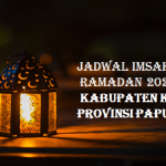 Informasi Jadwal Imsak Ramadan 1445 H / 2024 Kabupaten Kota di Provinsi Papua