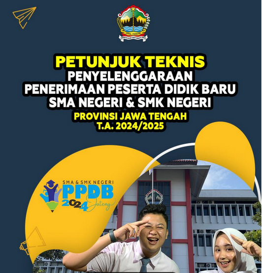 Petunjuk Teknis PPDB TA 2024/2025 SMAN SMKN Provinsi Jawa Tengah