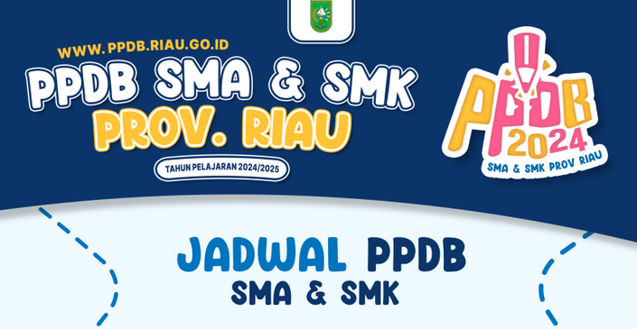 Petunjuk Teknis PPDB SMA SMK Provinsi Riau TA 2024/2025