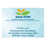 Panduan (Juknis) Pelaksanaan Akreditasi PAUD 2024