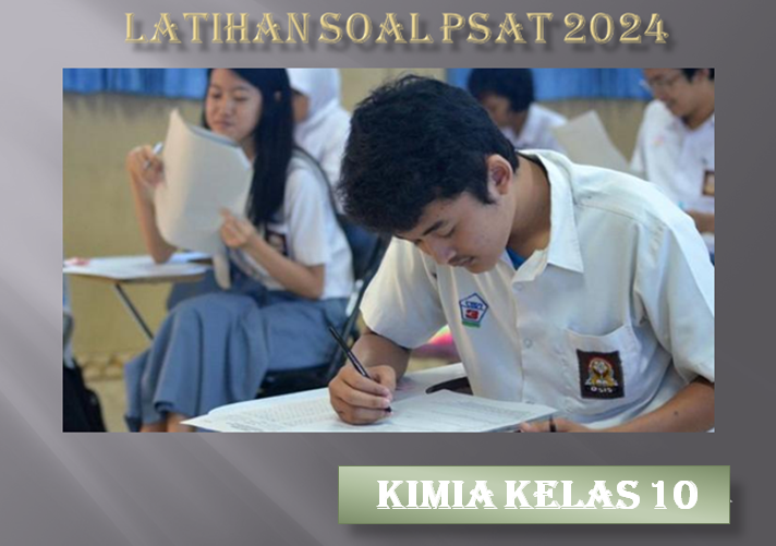 Latihan Soal Penilaian Sumatif Akhir Tahun Kimia 10 SMA 2024