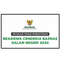 Juknis Pendaftaran Beasiswa Cendikia Baznas Dalam Negeri Tahun 2024