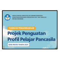 Panduan Pengembangan Projek Profil Pelajar Pancasila (P5) Edisi Revisi 2024