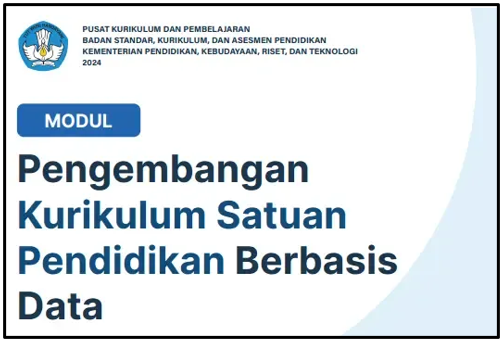 Modul Pengembangan Kurikulum Satuan Pendidikan (KSP) Berbasis Data