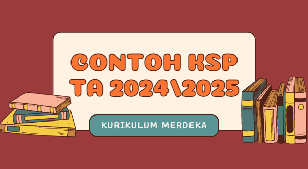 Contoh Kurikulum Satuan Pendidikan (KSP) Paket A/B/C Tahun Ajaran 2024/2025