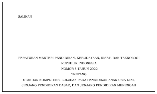 Permendikbudristek Nomor 5 Tahun 2022 tentang Standar Kompetensi Lulusan (SKL) PAUD Dikdasmen