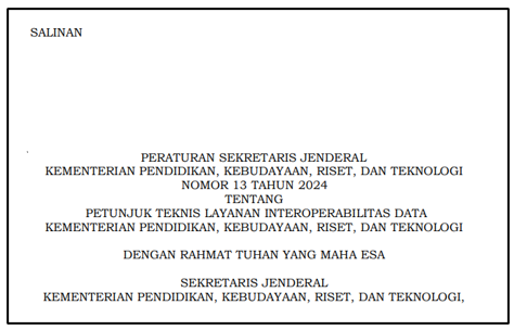 Permendikbudristek Nomor 13 Tahun 2024 tentang Juknis Layanan Interoperabilitas Data Kemendikbudristek 