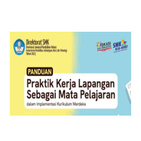 Panduan PKL SMK Sebagai Mata Pelajaran dalam Implementasi Kurikulum Merdeka