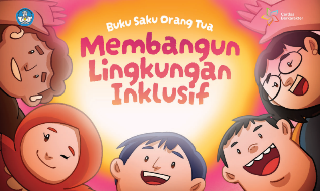 Buku Saku Membangun Lingkungan Inklusif (Untuk Orangtua)