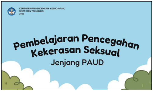 Modul Pembelajaran Pencegahan Kekerasan Seksual Jenjang PAUD