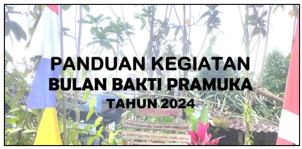 Panduan Kegiatan Bulan Bakti Pramuka Tahun 2024