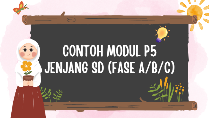 Contoh Modul Projek Profil P5 SD