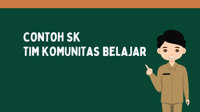 Contoh SK Tim Komunitas Belajar (Kombel) SD SMP SMA SMK