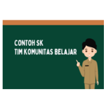 Contoh SK Tim Komunitas Belajar (Kombel) SD SMP SMA SMK