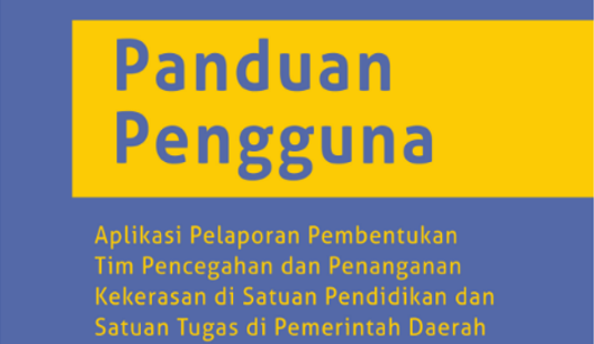 Panduan Aplikasi Pelaporan Pembentukan TPPK dan Satgas PPKSP