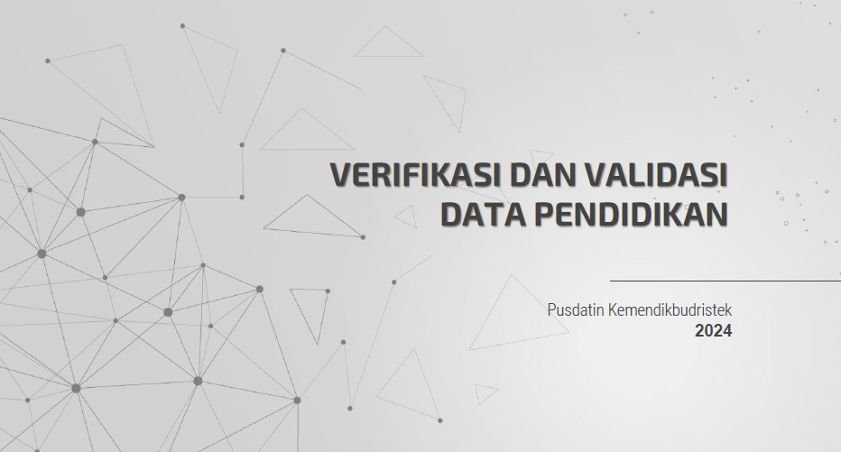 Buku Panduan Verifikasi dan Validasi Data Pendidikan Tahun 2024