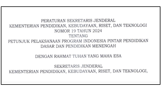 Persesjen Kemendikbudristek Nomor 19 Tahun 2024 tentang Juknis PIP Dikdasmen