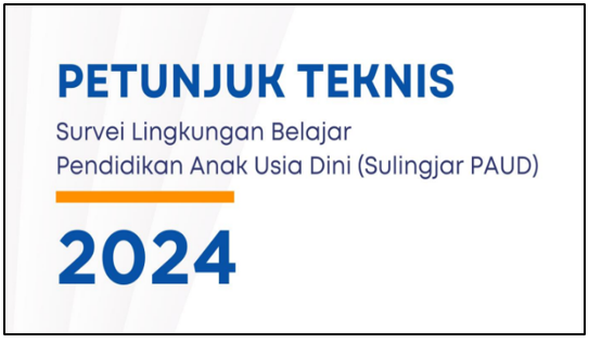 Petunjuk Teknis (Juknis) Sulingjar PAUD Tahun 2024