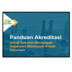 Panduan Pelaksanaan Akreditasi SMK MAK Tahun 2024