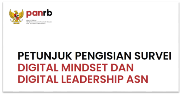 Petunjuk Pengisian Survei Digital Mindset dan Digital Leadership ASN Tahun 2024