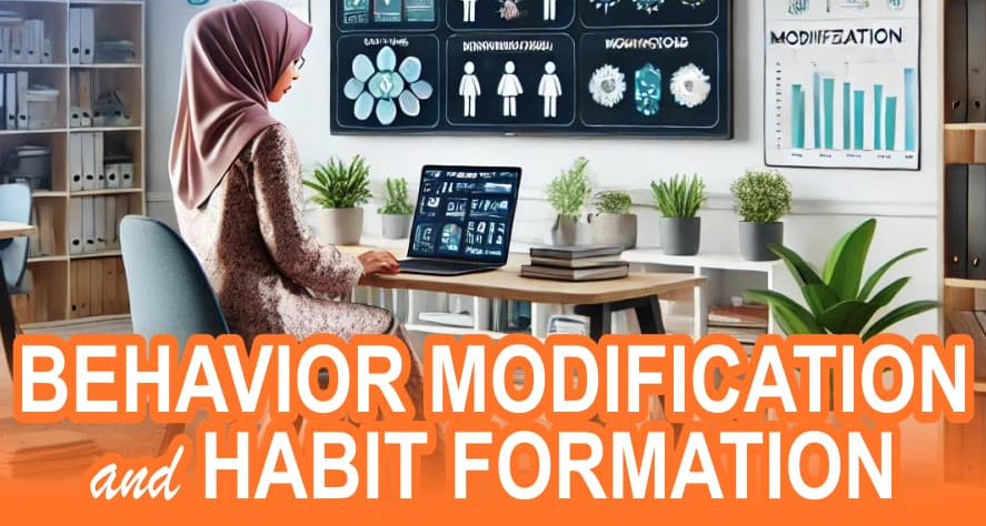 Pengertian dan Contoh Behavior Modification & Habit Formation