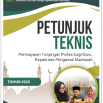 Petunjuk Teknis Pembayaran TPG Guru Madrasah Tahun 2025