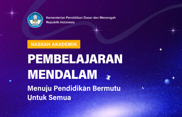 Naskah Akademik Pembelajaran Mendalam